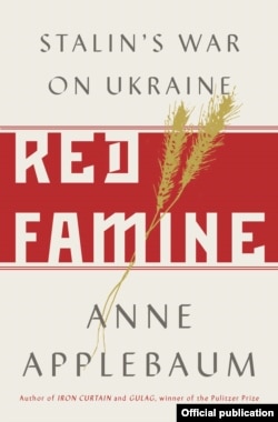 Обкладинка книги Епплбаум «Червоний голод: Війна Сталіна проти України», яка вийшла друком у 2017 році